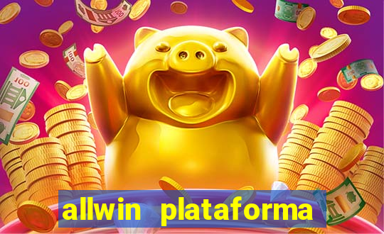 allwin plataforma de jogos